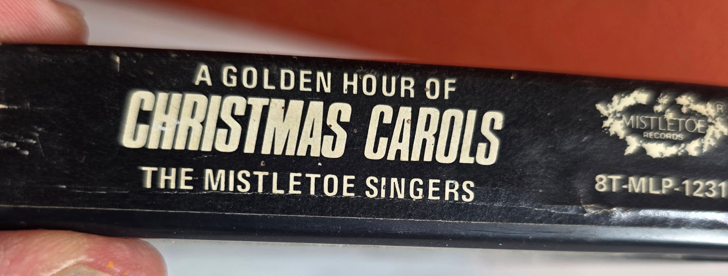 8 Track Tape... Christmas Carol's by "The Mistletoe Singers "